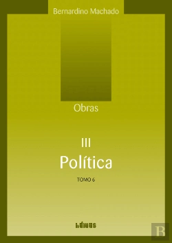 Bertrand.pt - Obras - III Política - Tomo 6