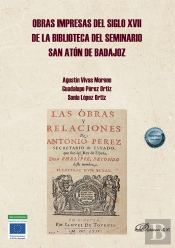 Obras Impresas Del Siglo Xvii De La Biblioteca Del Seminario San Aton De Badajoz