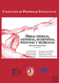 Bertrand.pt - Obras Inéditas, Anónimas, Seudónimas, Póstumas Y Huérfanas