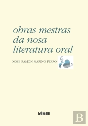 Obras Mestras da Nosa Literatura Oral