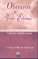 Obreiros da Vida Eterna (Edição Especial)