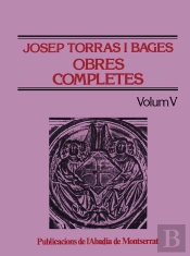 Obres Completes De Josep Torras I Bages, Volum V