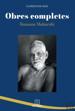 Bertrand.pt - Obres Completes De Ramana Maharshi