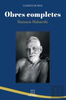 Obres Completes De Ramana Maharshi