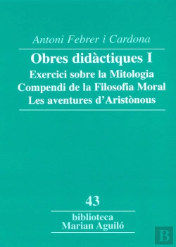 Bertrand.pt - Obres Didactiques I. Exercici Sobre La Mitologia. Compendi D