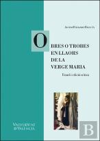 Obres O Trobes En Llaors De La Verge Maria (Valencia, 1474)