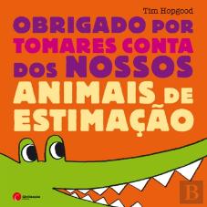 Obrigado por Tomares Conta dos Nossos Animais de Estimação