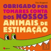 Obrigado por Tomares Conta dos Nossos Animais de Estimação