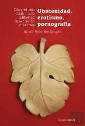 Obscenidad, Erotismo, Pornografia