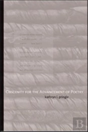 Obscenity For The Advancement Of Poetry