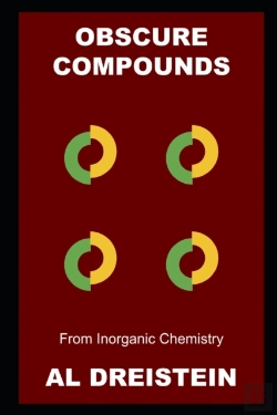 Bertrand.pt - Obscure Compounds From Inorganic Chemistry