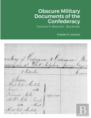 Obscure Military Documents Of The Confederacy