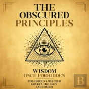Obscured Principles Unveiled