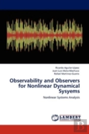 Observability And Observers For Nonlinear Dynamical Sysyems