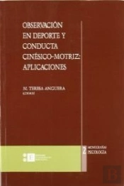 Observacion En Deporte Y Conducta Cinesico-Motriz, Aplicaciones