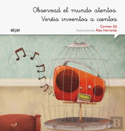 Bertrand.pt - Observad El Mundo Atentos. Veréis Inventos A Cientos