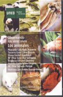 Observando Los Seres Vivos: Los Animales