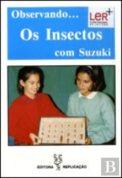 Observando... Os Insectos com Suzuki