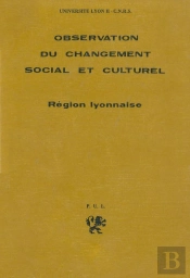 Observation Du Changement Social Et Culturel - Region Lyonnaise