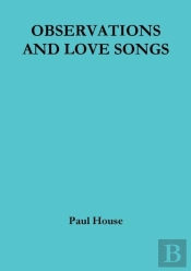Observations And Love Songs