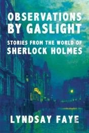 Observations By Gaslight