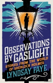 Observations By Gaslight