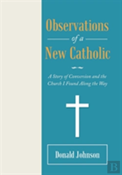 Bertrand.pt - Observations Of A New Catholic