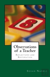 Observations Of A Teacher: Reflections A