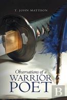 Observations Of A Warrior Poet