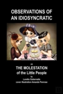Bertrand.pt - Observations Of An Idiosyncratic Or The Molestation Of The Little People