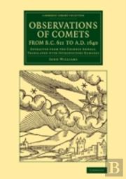 Observations Of Comets From Bc 611 To Ad 1640
