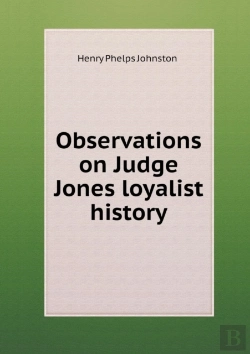 Bertrand.pt - Observations On Judge Jones Loyalist History