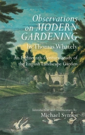 Observations On Modern Gardening, By Thomas Whately