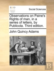 Observations On Paine'S Rights Of Man, I