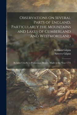Bertrand.pt - Observations On Several Parts Of England, Particularly The Mountains And Lakes Of Cumberland And Westmoreland