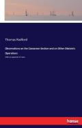 Observations On The Caesarean Section And On Other Obstetric Operations