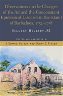 Observations On The Changes Of The Air And The Concomitant Epidemical Diseases In The Island Of Barbadoes