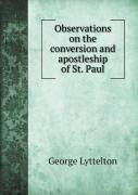 Observations On The Conversion And Apostleship Of St. Paul