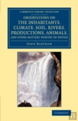 Bertrand.pt - Observations On The Inhabitants, Climate, Soil, Rivers, Productions, Animals, And Other Matters Worthy Of Notice