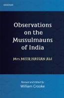 Observations On The Mussulmauns Of India