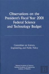 Observations On The President'S Fiscal Year 2001 Federal Science And Technology Budget