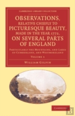 Bertrand.pt - Observations, Relative Chiefly To Picturesque Beauty, Made In The Year 1772, On Several Parts Of England: Volume 1