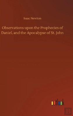 Bertrand.pt - Observations Upon The Prophecies Of Daniel, And The Apocalypse Of St. John