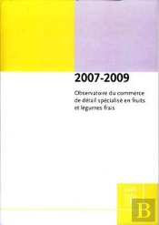 Observatoire Du Commerce De Details Specialise En Fruits Et Legumes Frais Resultats 20072009 Ref 500