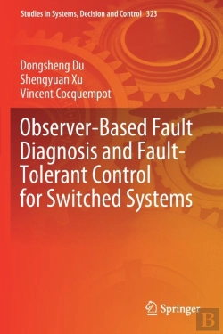 Bertrand.pt - Observer-Based Fault Diagnosis And Fault-Tolerant Control For Switched Systems