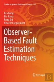 Observer-Based Fault Estimation Techniques