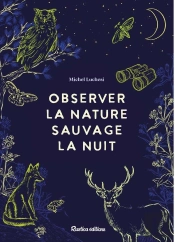 Observer La Nature Sauvage La Nuit