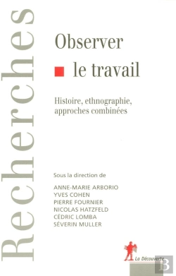 Bertrand.pt - Observer Le Travail Histoire, Ethnographie, Approches Combinées