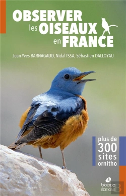 Bertrand.pt - Observer Les Oiseaux En France ; Plus De 300 Spots Ornitho (2e Édition)