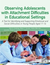 Observing Adolescents With Attachment Difficulties In Educational Settings